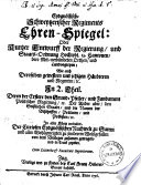 Eydgnössisch-Schweytzerischer Regiments Ehren-Spiegel oder Kurtzer Entwurff der Regierung und Staats-Ordnung Hochlobl. 13 Cantonen ...