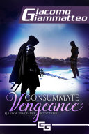 Read Pdf Consummate Vengeance: Rules of Vengeance, Book III