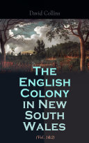 Read Pdf The English Colony in New South Wales (Vol. 1&2)