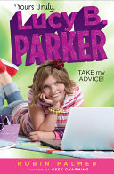 Read Pdf Yours Truly, Lucy B. Parker: Take My Advice