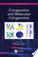 Cytogenetics And Molecular Cytogenetics