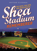 Read Pdf Shea Stadium Remembered