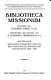 Bibliotheca missionum: Bd. Missionsliteratur Indiens, der der Philippinen, Japans und Indochinas, 1700-1799