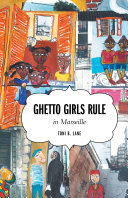 Read Pdf Ghetto Girls Rule in Marseille