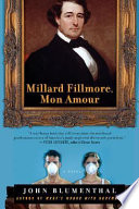 Millard Fillmore Mon Amour