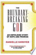 The Boundary Breaking God