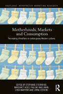 Read Pdf Motherhoods, Markets and Consumption