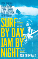 Read Pdf Surf by Day, Jam by Night