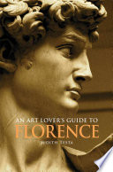 An Art Lover's Guide to Florence
