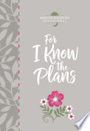 For I Know The Plans Morning Evening Devotional 