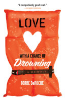 Love with a Chance of Drowning pdf