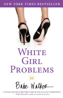 Read Pdf White Girl Problems