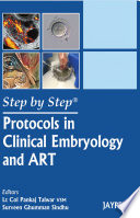 Step by Step® Protocols in Clinical Embryology and Art