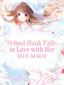 Read Pdf School Hunk Falls in Love with Her