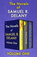 The Novels of Samuel R. Delany Volume One