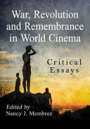 War, Revolution and Remembrance in World Cinema pdf