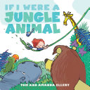 If I Were a Jungle Animal pdf