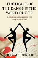 Read Pdf The Heart of The Dance is The Word of God