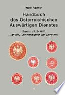 Handbuch des Österreichischen Auswärtigen Dienstes. Band 1: 1918 – 1938