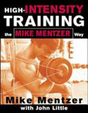 High Intensity Training The Mike Mentzer Way
