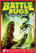 Read Pdf The Dragonfly Defense (Battle Bugs #7)