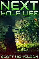Half Life: A Post-Apocalyptic Thriller pdf