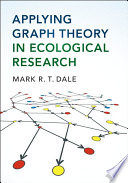 Applying Graph Theory In Ecological Research