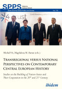 Read Pdf Transregional versus National Perspectives on Contemporary Central European History