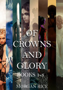 The Complete Of Crowns and Glory Bundle (Books 1-8)