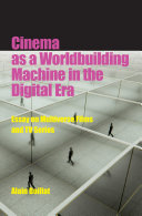 Read Pdf Cinema as a Worldbuilding Machine in the Digital Era