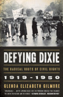 Read Pdf Defying Dixie: The Radical Roots of Civil Rights, 1919-1950