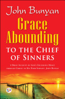 Read Pdf Grace Abounding to the Chief of Sinners