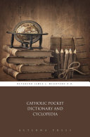 Read Pdf Catholic Pocket Dictionary and Cyclopedia