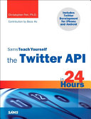 Read Pdf Sams Teach Yourself the Twitter API in 24 Hours