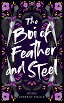Read Pdf The Boi of Feather and Steel