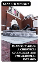 Read Pdf Rabble in Arms: A Chronicle of Arundel and the Burgoyne Invasion