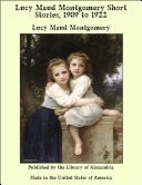 Read Pdf Lucy Maud Montgomery Short Stories, 1909 to 1922
