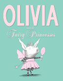 Read Pdf Olivia and the Fairy Princesses