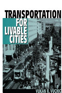 Transportation for Livable Cities
