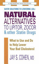 Natural Alternatives To Lipitor Zocor Other Statin Drugs