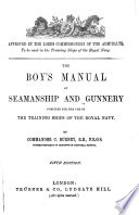 The Boy s Manual of Seamanship and Gunnery