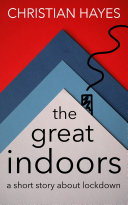 Read Pdf The Great Indoors - a short story about lockdown