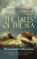 Read Pdf THE TALES OF THE SEA - Premium Collection: 10 Maritime Novels & Adventure Classics in One Volume
