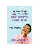 Read Pdf Life Manual 101: How to Make Your Dreams Come True