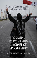 Read Pdf Regional Peacemaking and Conflict Management