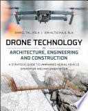 Drone Technology In Architecture Engineering And Construction
