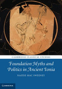 Read Pdf Foundation Myths and Politics in Ancient Ionia
