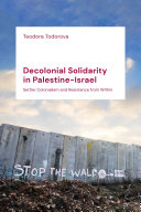 Read Pdf Decolonial Solidarity in Palestine-Israel