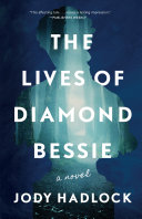 The Lives of Diamond Bessie pdf