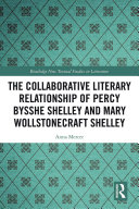 Read Pdf The Collaborative Literary Relationship of Percy Bysshe Shelley and Mary Wollstonecraft Shelley